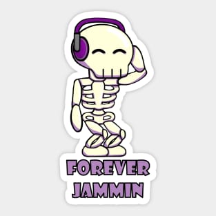 Forever Jammin 2 Sticker